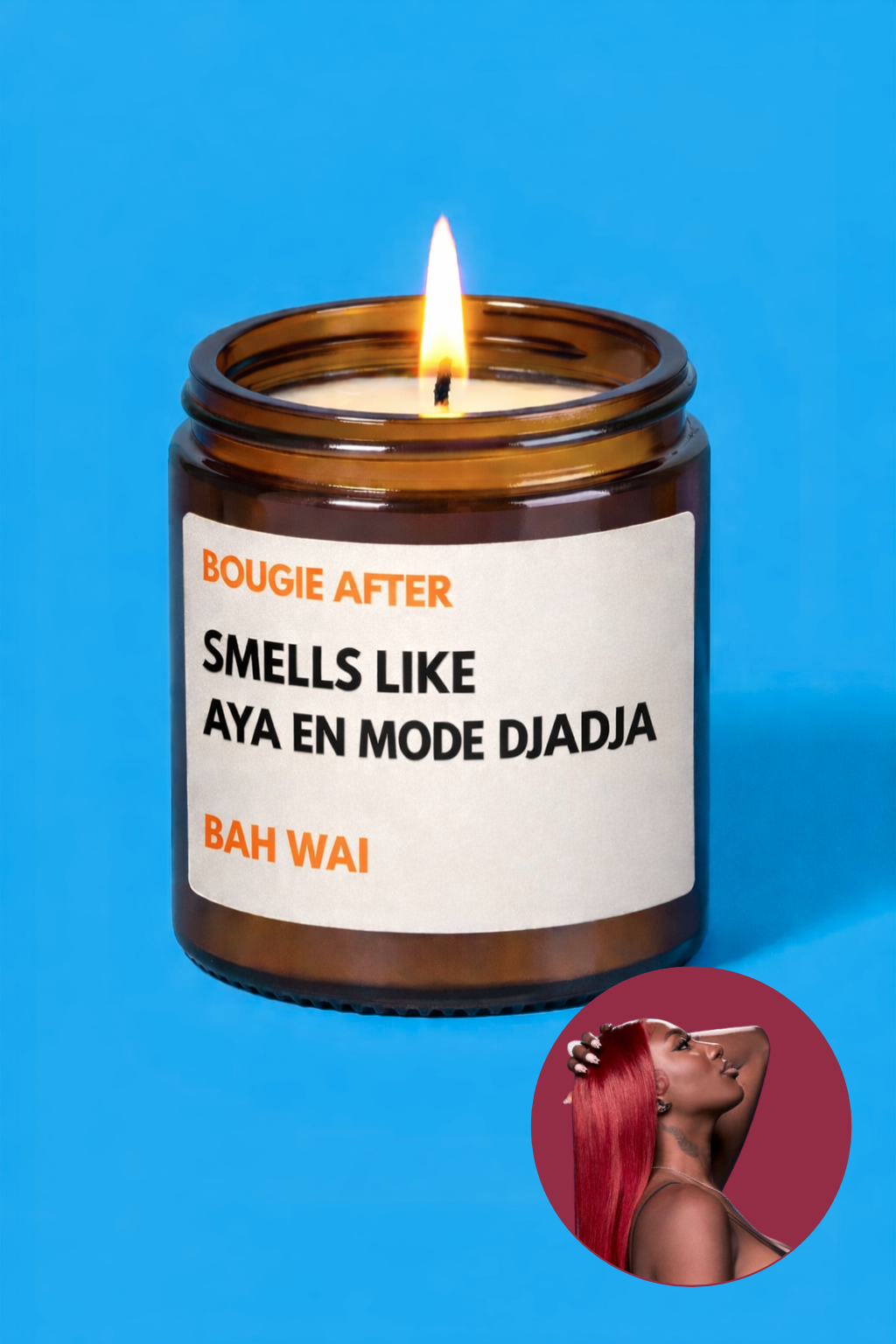 Smells like Aya Nakamura en mode Djadja – Bougie parfumée