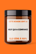 BOUGIE -  CETTE BOUGIE SENT LA MEUF QUI A CONFIANCE