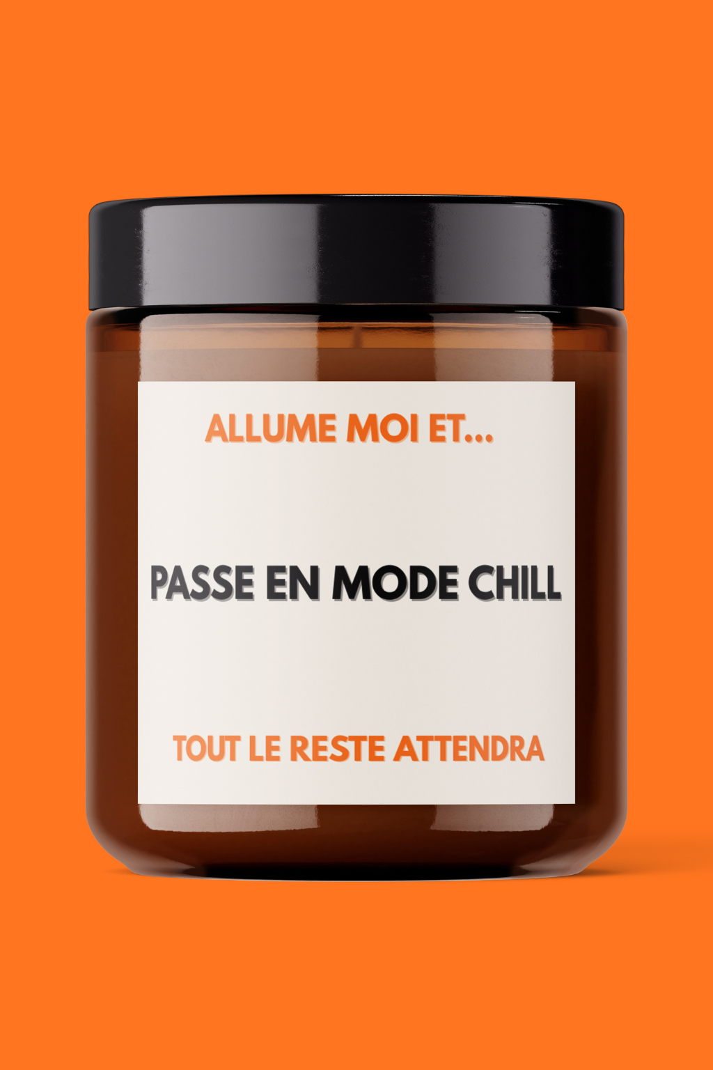 BOUGIE - PASSE EN MODE CHILL
